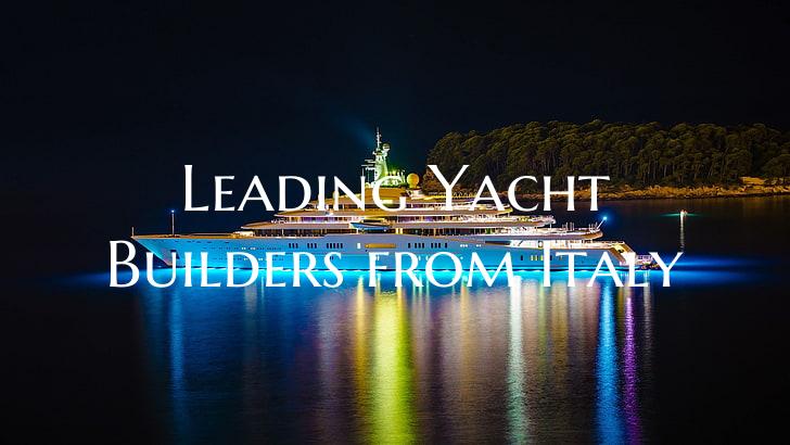 Leading Yacht Builders from ...